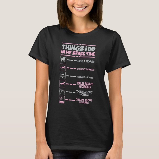 Dinge, die ich in meiner Freizeit Pferde Reiter fü T-Shirt (Vorderseite)