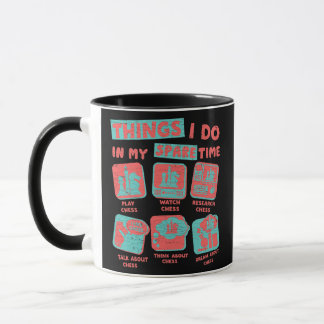 Dinge, die ich in meiner Freizeit Schachspieler tu Tasse