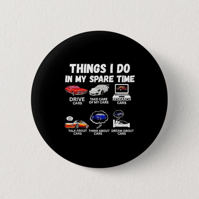 Dinge, die ich in meiner Freizeit tue Auto-Enthusi Button (Vorderseite)