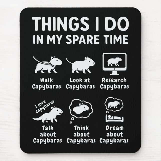 Dinge, die ich in meiner Freizeit tue Capybara Lus Mousepad (Vorne)