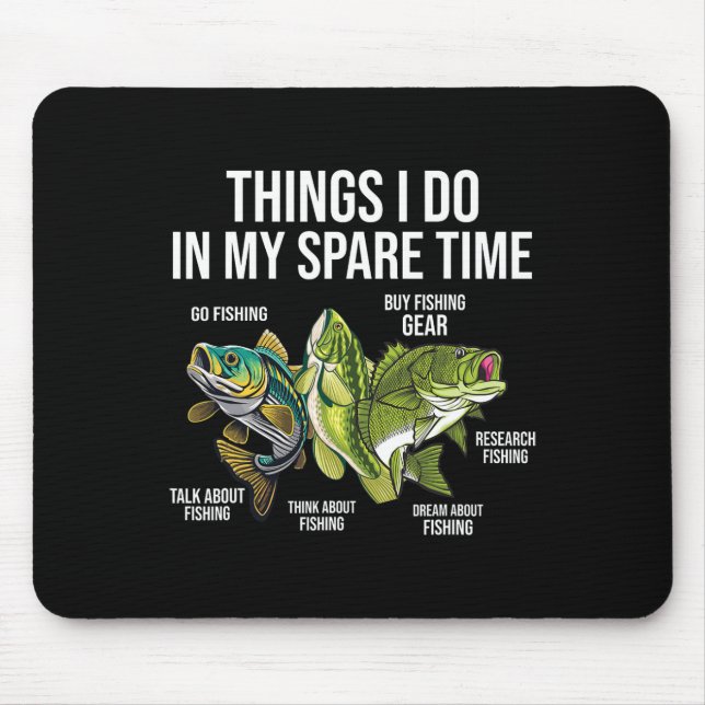 Dinge, die ich in meiner Freizeit tue, Funny Fishi Mousepad (Vorne)
