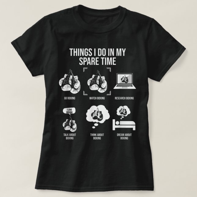 Dinge, die ich in meiner Freizeit tue, lustiges Bo T-Shirt (Design vorne)