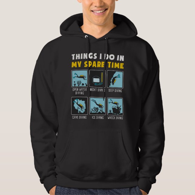 Dinge, die ich in meiner Freizeit tue Scuba Diver Hoodie (Vorderseite)