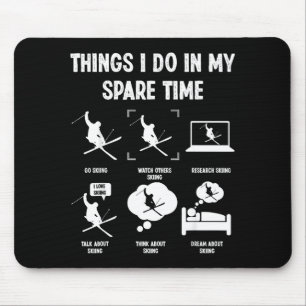 Dinge, die ich in meiner Freizeit tue Skiliebhaber Mousepad