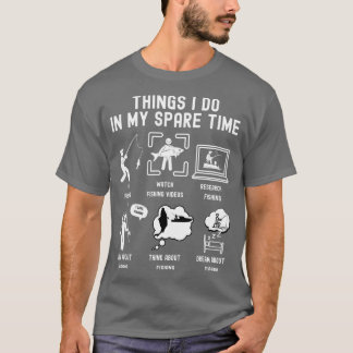 Dinge, die ich in meiner Freizeit tue, um WEISSEN  T-Shirt