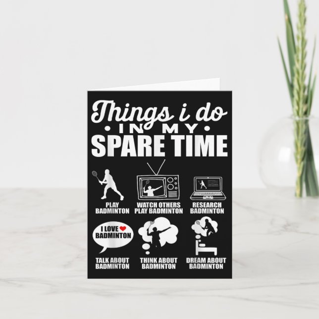 Dinge, die ich in meiner Freizeit tun Badminton Pl Karte (Vorderseite)
