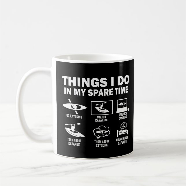 Dinge, die ich in meiner Freizeit tun Kajak Funny  Kaffeetasse (Links)