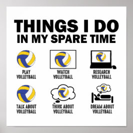 Dinge, die ich in meiner Freizeit Volleyball Funny Poster