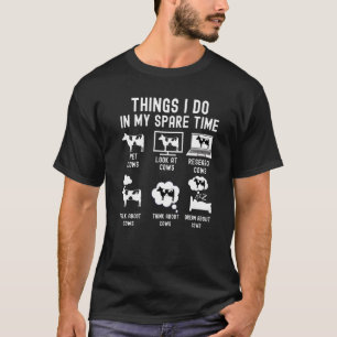 Dinge, die ich in meiner Zeit Kühe Bauer niedliche T-Shirt