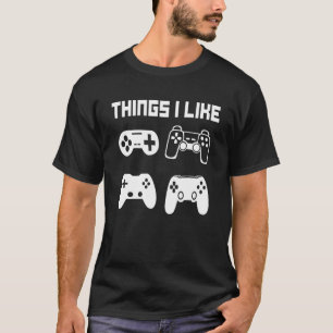 Dinge, die ich mag - Gaming-Controller Video Gamin T-Shirt
