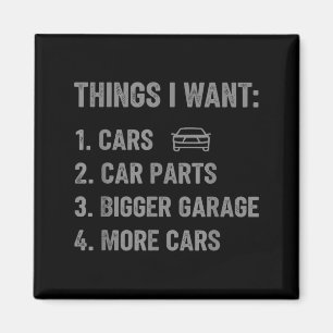 Dinge, die ich will Teile und Garage Lustiger Auto Magnet