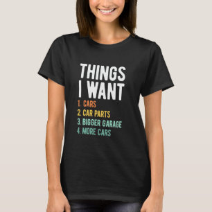 Dinge, die ich Woll Autoteile, die Auto-Mechanik b T-Shirt