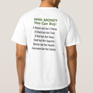 Dinge, die man mit Geld-T - Shirt nicht kaufen kan