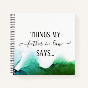 Dinge, die mein Schwiegervater sagt Funny Notebook Notizbuch