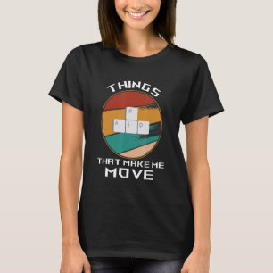 Dinge, die mich bewegen - Funny Gaming T-Shirt