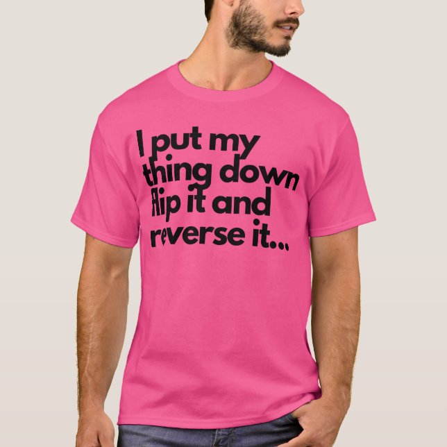 Dinge nach unten Geschenk T-Shirt (Vorderseite)