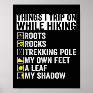 Dinge, über die ich beim Wandern stolpere Wurzeln  Poster