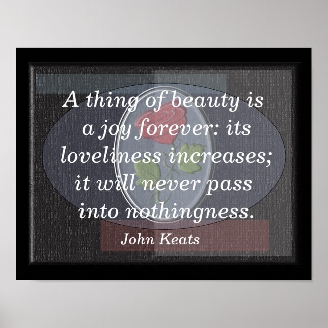Dinge wie Schönheit - John Keats - Kunstdruck Poster (Vorne)