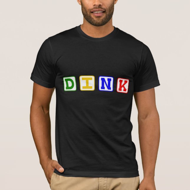DINK! Doppeleinkommen keine Kinder T-Shirt (Vorderseite)