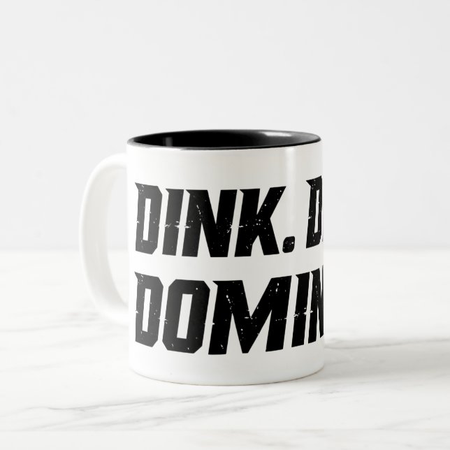 Dink Drive Dominate - Graphic Pickleball Zweifarbige Tasse (Vorderseite Links)