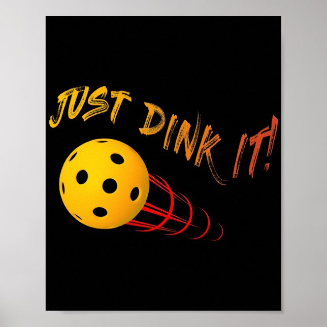 Dink It - Funny Pickleball Poster (Vorne)