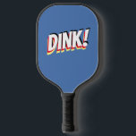 "DINK" oder Ihre kühne Botschaft, Med Blue! Pickleball Schläger<br><div class="desc">"DINK!" oder personalisieren Sie Ihre kühne Nachricht auf mittlerem blauen Hintergrund.</div>