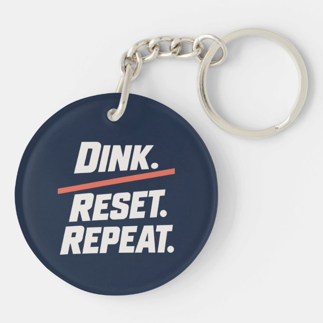Dink. Réinitialiser. Répéter. | Raquette de Pickle (Dos)