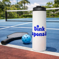 Dink Responsible - Funny Pickleball Gift