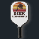 Dink Responsibly Funny Pickleball Schläger<br><div class="desc">Dink Responsibly Funny Pickleball Paddle. Serve up some laughs with this “Dink Responsibly” funny pickleball paddle design, made for players who know the soft game wins the match. Every pickleball enthusiast understands the power of the perfect dink shot — gentle, strategic, and just sneaky enough to leave your opponent scrambling....</div>