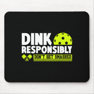 Dink verantwortungsvoll, werde nicht zerlegt Pickl Mousepad