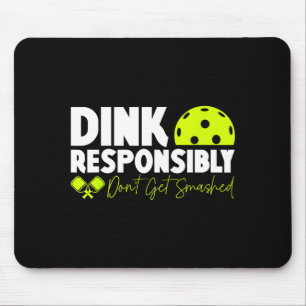 Dink verantwortungsvoll, werde nicht zerquetscht P Mousepad