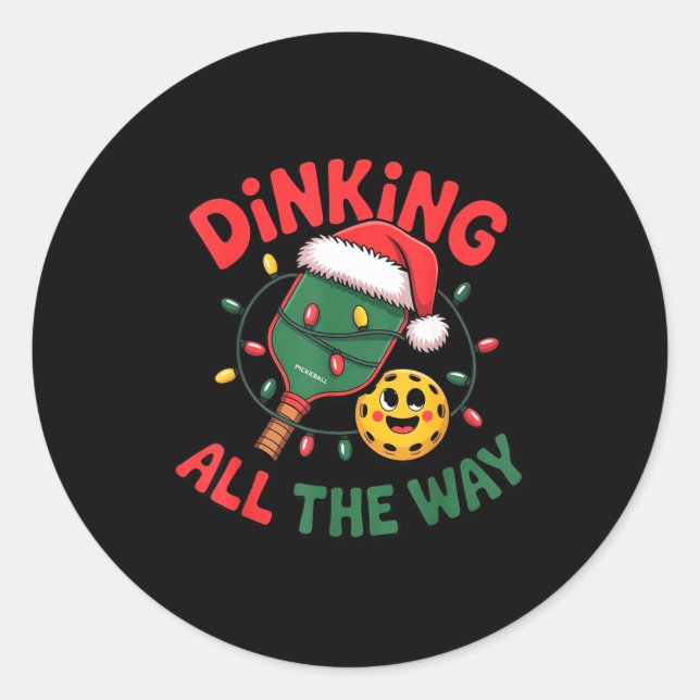 Dinking All The Way Funny Ckleball Christmas Shirt Runder Aufkleber (Vorderseite)