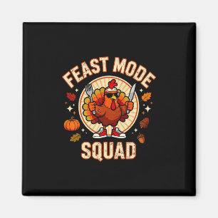 Dinner Feast Modus Team Truthahn passend Thanksgiv Magnet