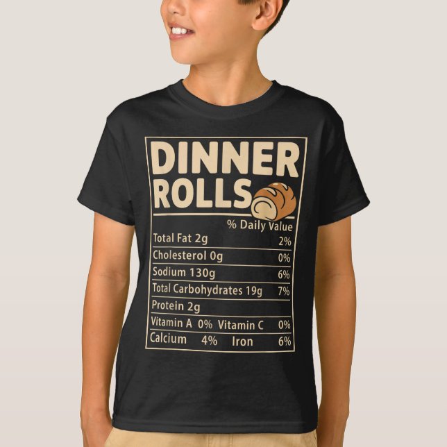 Dinner Rolls Nutrition Facts Funny Bread Food Desi T-Shirt (Vorderseite)