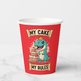 Dino Birthday King My Cake My Rules Pappbecher