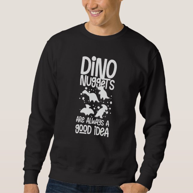 Dino Chicken Nugget Dinosaur Nugs Veggie 1 Sweatshirt (Vorderseite)