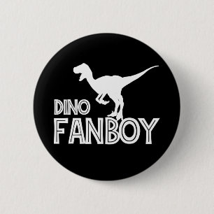 Dino Fanboy - Dinosaur Lover Button