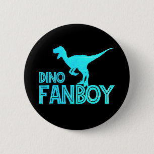 Dino Fanboy - Dinosaur Lover Button