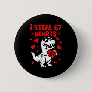 Dino hält Herz, ich stehle 67 Herzen Lustiger Six Button