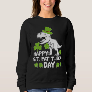 Dino Happy St Pat Trex Day Lucky Dinosaur St Patri Sweatshirt