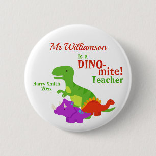 Dino-mite Dinosaur Lehrer Anerkennung Button
