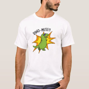 Dino-mite Funny TRex Dinosaur Pun T-Shirt