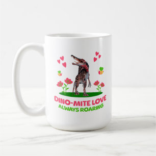 Dino-Mite-Liebe, immer roaring Funny Dinosaur Kaffeetasse