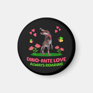 Dino-Mite-Liebe, immer roaring Funny Dinosaur Magnet