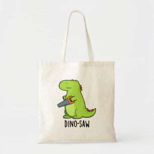 Dino-Säge Funny Dinosaur Tool Pun Tragetasche