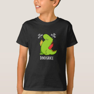 Dino-Sauce Lustiger Dinosaurier-Wortwitz Dunkler H T-Shirt
