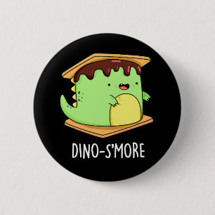 Dino-smore Funny Dinosaur Smore Pun Dark BG Button