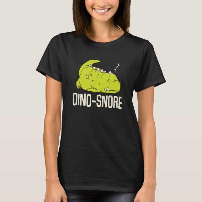 Dino Snore Rex Dinosaur Pun Snoring Tyrannosaurus T-Shirt (Vorderseite)