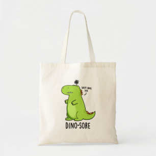 Dino-sore Funny Irritated Dinosaur Pun Tragetasche