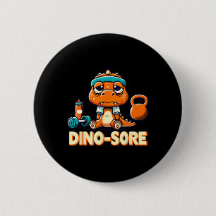 Dino-sore Weightlift Bodybuilding Fitness Gym Button